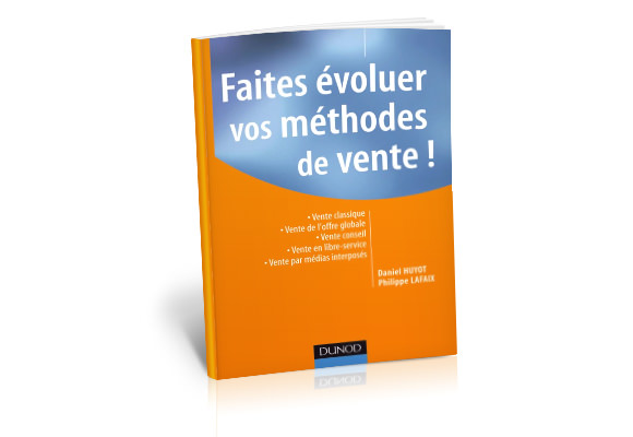 Faites évoluer vos méthodes de vente !