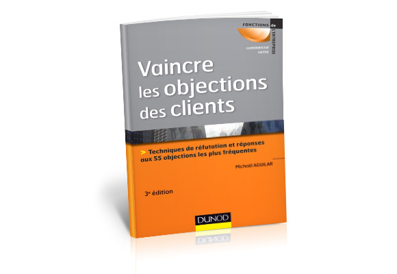 Vaincre les objections des clients
